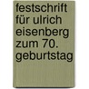 Festschrift für Ulrich Eisenberg zum 70. Geburtstag by Henning Ernst Müller