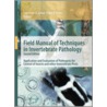 Field Manual Of Techniques In Invertebrate Pathology door Onbekend