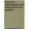 Financial Liberalization and Macroeconomic Stability by Torben M. Andersen