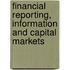 Financial Reporting, Information And Capital Markets