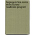 Fingergym Fine Motor Skills School Readiness Program