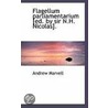 Flagellum Parliamentarium [Ed. By Sir N.H. Nicolas]. door Andrew Marvell