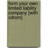 Form Your Own Limited Liability Company [with Cdrom] door Anthony Mancuso