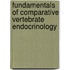 Fundamentals of Comparative Vertebrate Endocrinology