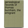 Genealogical Records of Thomas Burnham, the Emigrant door Roderick Henry Burnham