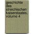 Geschichte Des Streichischen Kaiserstaates, Volume 4