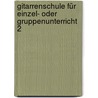 Gitarrenschule für Einzel- oder Gruppenunterricht 2 door Dieter Kreidler