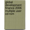 Global Development Finance 2006 Multiple User Cd-rom by World Bank Group