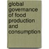 Global Governance Of Food Production And Consumption