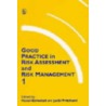 Good Practice In Risk Assessment And Risk Management by Jacki Pritchard