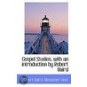 Gospel Studies, With An Introduction By Robert Baird door Robert Baird