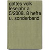 Gottes Volk Lesejahr A 5/2008. 8 Hefte u. Sonderband by Unknown