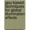 Gpu-Based Techniques For Global Illumination Effects door Mateu Sbert