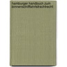 Hamburger Handbuch zum Binnenschifffahrtsfrachtrecht by Klaus Ramming