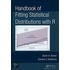 Handbook Of Fitting Statistical Distributions With R
