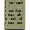 Handbook Of Operations Research In Natural Resources by Unknown