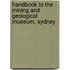 Handbook To The Mining And Geological Museum, Sydney