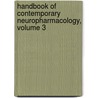 Handbook of Contemporary Neuropharmacology, Volume 3 door Michael Kuhar