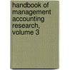 Handbook of Management Accounting Research, Volume 3 by Anthony G. Hopwood
