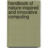 Handbook of Nature-Inspired and Innovative Computing door Albert Zomaya