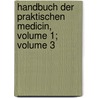 Handbuch Der Praktischen Medicin, Volume 1; Volume 3 door Wilhelm Ebstein