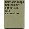 Harmonic Maps and Minimal Immersions with Symmetries door James Eells