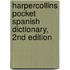 HarperCollins Pocket Spanish Dictionary, 2nd Edition