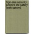 High-rise Security And Fire Life Safety [with Cdrom]