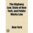 Highway Law, State Of New York, And Public Works Law