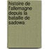 Histoire de L'Allemagne Depuis La Bataille de Sadowa