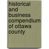 Historical And Business Compendium Of Ottawa County door Onbekend