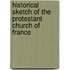 Historical Sketch of the Protestant Church of France