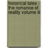 Historical Tales - The Romance Of Reality Volume Iii