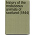 History of the Molluscous Animals of Scotland (1844)