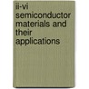 Ii-Vi Semiconductor Materials And Their Applications door Maria C. Tamargo