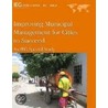 Improving Municipal Management for Cities to Succeed door World Bank