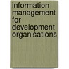 Information Management For Development Organisations by Mike Powell