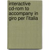 Interactive Cd-rom To Accompany In Giro Per L'italia by Maria Cristina Peccianti