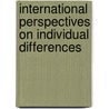 International Perspectives on Individual Differences door Onbekend