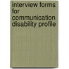 Interview Forms For Communication Disability Profile door Sally Byng