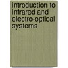 Introduction To Infrared And Electro-Optical Systems by Timothy Edwards