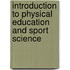Introduction to Physical Education and Sport Science