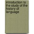 Introduction to the Study of the History of Language