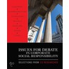 Issues For Debate In Corporate Social Responsibility door The Cq Researcher