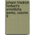 Johann Friedrich Herbart's Smmtliche Werke, Volume 9