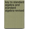 Key to Standard Algebra and Standard Algebra-Revised door William James Milne