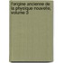 L'Origine Ancienne de La Physique Nouvelle, Volume 3