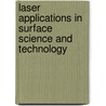 Laser Applications in Surface Science and Technology door Horst-Gunter Rugahnm