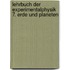 Lehrbuch der Experimentalphysik 7. Erde und Planeten