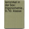 Lernzirkel in der Box: Trigonometrie., 9./10. Klasse by Martin Kramer